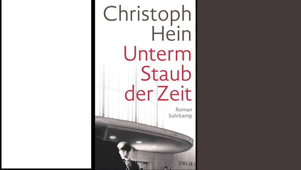 Buchcover "Unterm Staub der Zeit" von Christoph Hein 2023